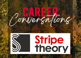 Stripe Theory: A Career Conversation with Laura Braun and Isys Caffey-Horne